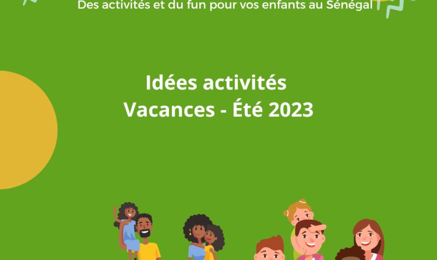 Idées d’activités vacances enfants Sénégal